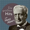Die größten Hits von Hans Albers von Hans Albers bei Amazon Music ...