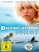 Die Delfinflüsterin - Film 2006 - FILMSTARTS.de