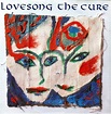 Album Artwork for The Cure's Lovesong Single.