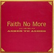 Faith No More Ashes To Ashes UK 2-CD single set (Double CD single) (288652)