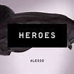 Alesso - Heroes | EDM Cover Arts