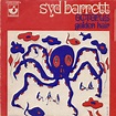 Syd Barrett - Octopus / Golden Hair (1970, Vinyl) | Discogs
