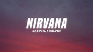 Skepta - Nirvana (Lyrics) feat. J Balvin - YouTube