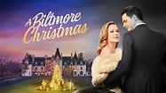 A Biltmore Christmas - Hallmark Channel Movie - Where To Watch