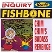 Chim Chim's Badass Revenge, Fishbone | CD (album) | Muziek | bol.com