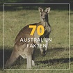 70 Australien Fakten: Unser Ländersteckbrief