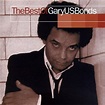 Bonds, Gary U.S. - The Best of Gary US Bonds - Amazon.com Music