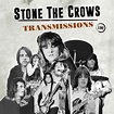 Stone The Crows - Transmissions - Repertoire Records