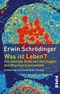 Was ist Leben? von Erwin Schrödinger als Taschenbuch - bücher.de