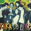 Kaka De Luxe Lyrics, Songs, and Albums | Genius