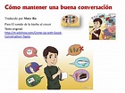 CÓMO TENER UNA BUENA CONVERSACIÓN - traducción de Mary Ro Texto ...