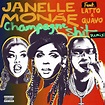 Janelle Monáe - Champagne Shit (feat. Latto & Quavo) [Remix] - Single ...