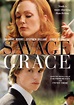 Savage Grace - Full Cast & Crew - TV Guide