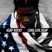 Long.Live.A$AP Review | Rap & Hip-Hop Amino