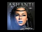 Ashanti - Braveheart ( Full Album) - YouTube