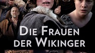 Die Frauen der Wikinger - Odins Töchter (2014) - The A.V. Club