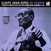 Sleepy John Estes - In Europe (CD), Sleepy John Estes | CD (album ...