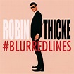 Robin Thicke – Blurred Lines (2013, CD) - Discogs