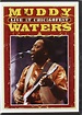 Muddy Waters - Live At Chicagofest: Amazon.de: Muddy Waters, Muddy ...