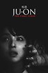 ‎Ju-on: The Final Curse (2015) directed by Masayuki Ochiai • Reviews ...