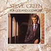 Steve Green - For God and God Alone Lyrics and Tracklist | Genius