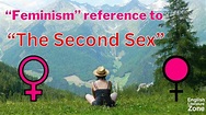 Feminism Reference to The Second Sex | The Second Sex Summary