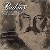 Brahms: Viola Sonatas, Op. 120 & Two Songs, Op. 91 (1 CD)