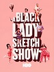 A Black Lady Sketch Show: Season 1 Featurette - Meet the Character: Dr ...