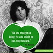 150 Jim Morrison Quotes That Will Change Your Attitude