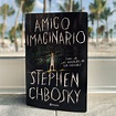 Reseña: Amigo Imaginario de Stephen Chbosky