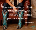 These Boots Are Made for Walking, Nancy Sinatra | #boots #lyrics | www ...
