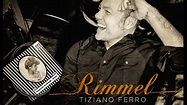 Tiziano Ferro - RIMMEL - YouTube