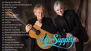 Air Supply Greatest Hits - Best Songs Of Air Supply - YouTube