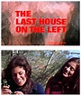 Film Review: The Last House On The Left (1972) | HNN