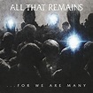 Kultura De La Letra: All That Remains - For We Are Many