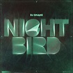 DJ Snake, Nightbird (Single) in High-Resolution Audio - ProStudioMasters