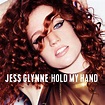 ‎Hold My Hand - Single - Album by Jess Glynne - Apple Music