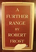 A Further Range by Robert Frost: Very Good Hardcover (1936) 1st Edition ...