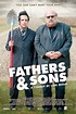 ‎Fathers & Sons (2010) directed by Carl Bessai • Reviews, film + cast ...