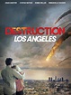 Destruction Los Angeles, la recensione del film catastrofico