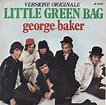 George Baker - Little Green Bag (1970, Vinyl) | Discogs