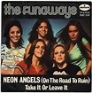 The Runaways – Neon Angels On The Road To Ruin (1977, Vinyl) - Discogs