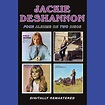 Jackie DeShannon - Laurel Canyon / Put A Little Love In Your Heart / To ...