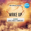 Wake Up Logic Pro X Template