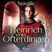 Heinrich von Ofterdingen by Novalis - Audiobook - Audible.com