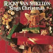 Ricky Van Shelton - Sings Christmas Lyrics and Tracklist | Genius
