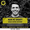 Stream Episode 38: Mark McGroarty - Human Centred Movement by For Fit ...
