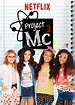 Project Mc² - Full Cast & Crew - TV Guide