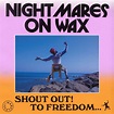 Nightmares On Wax: Shout Out! To Freedom... (CD) – jpc