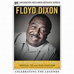 Time Brings About a Change ... A Floyd Dixon Celebration | Floyd Dixon